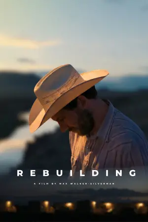 Poster to the movie "Rebuilding" #527896