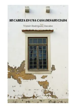 Movie poster "Mi cabeza es una casa desahuciada"