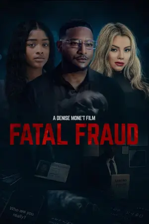 Poster to the movie "Fatal Fraud" #863468