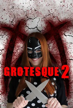 Poster to the movie "Grotesque 2" #784967