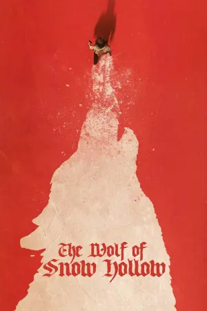 Poster to the movie "The Wolf of Snow Hollow" #300953