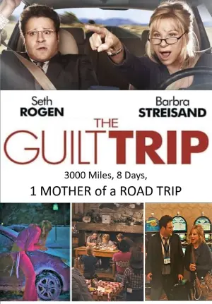 Poster to the movie "The Guilt Trip" #124677