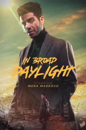 Poster to the movie "In Broad Daylight" #781647