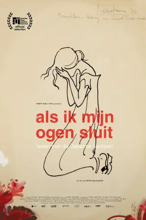 Poster to the movie "Als ik mijn ogen sluit: leven met de Japanse kampen" #401849