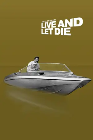 Poster to the movie "Live and Let Die" #645175