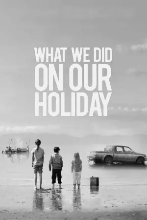 Poster to the movie "What We Did on Our Holiday" #451406