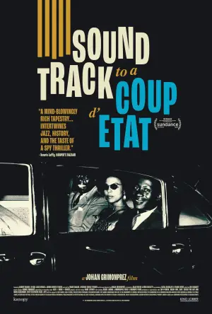 Poster to the movie "Soundtrack to a Coup d