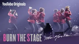 Watch film Burn the Stage: The Movie | Official Trailer | Burn the Stage: the Movie