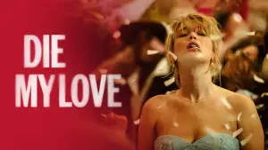 Backdrop to the movie "Die My Love" #513520