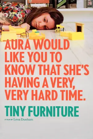Poster to the movie "Tiny Furniture" #684908