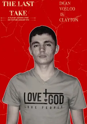 Poster to the movie "The Last Take" #562135