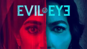 Watch film Evil Eye | Evil Eye &ndash; Official Trailer