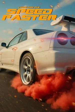 Poster to the movie "Speed Faster" #533851