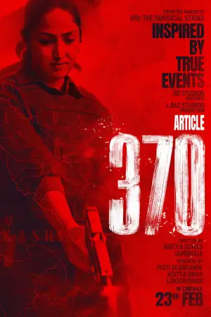 Poster to the movie "Article 370" #740151