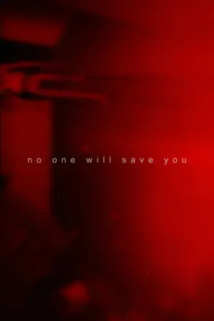 Poster to the movie "No One Will Save You" #17348