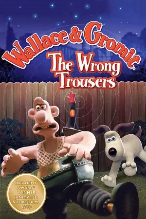 Poster to the movie "The Wrong Trousers" #138260
