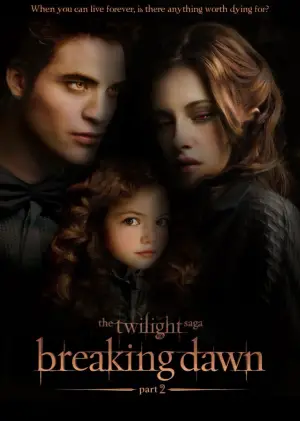 Poster to the movie "The Twilight Saga: Breaking Dawn - Part 2" #525735