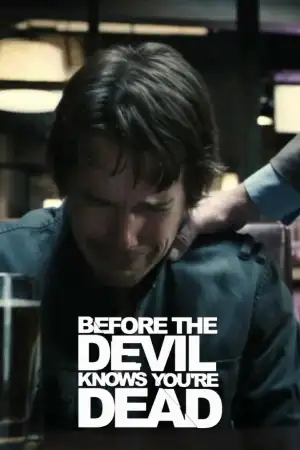 Before the Devil Knows You're Dead