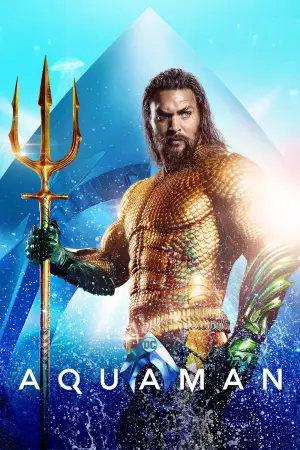 Poster to the movie "Aquaman" #593489