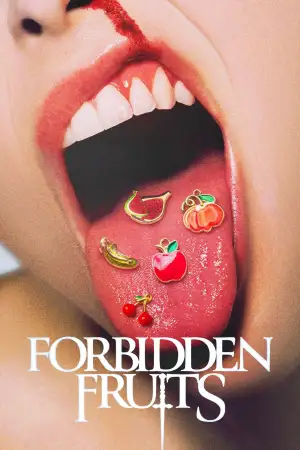 Poster to the movie "Forbidden Fruits" #793957
