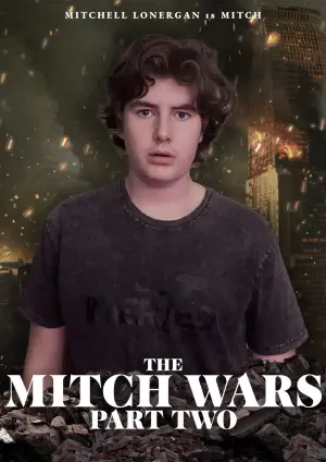 Poster to the movie "The Mitch Wars: Part Two" #427373