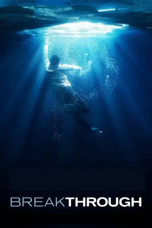 Poster to the movie "Breakthrough" #871785