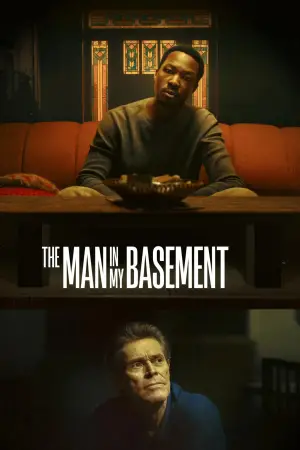 Poster to the movie "The Man in My Basement" #620264