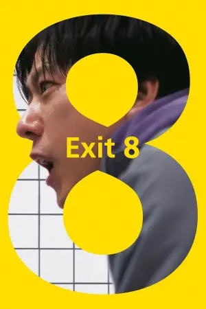 Poster to the movie "Exit 8" #761314