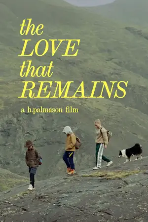 Poster to the movie "The Love That Remains" #539966