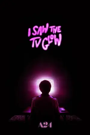 Poster to the movie "I Saw the TV Glow" #594543