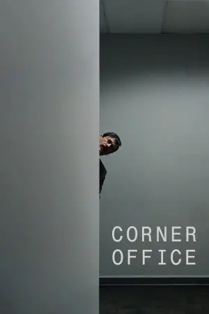 Poster to the movie "Corner Office" #629309