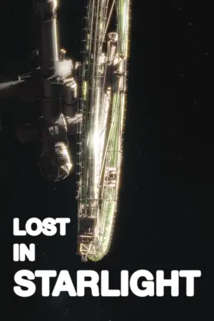 Poster to the movie "Lost in Starlight" #591475