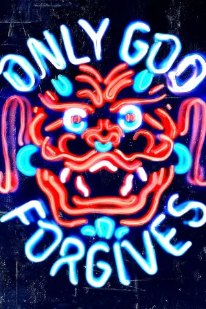 Poster to the movie "Only God Forgives" #156945