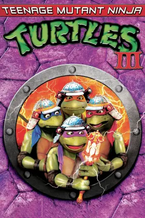 Poster to the movie "Teenage Mutant Ninja Turtles III" #866631