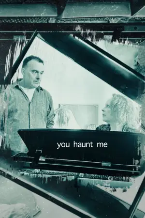 Poster to the movie "You Haunt Me" #799790