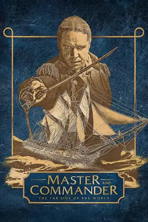 Poster to the movie "Master and Commander: The Far Side of the World" #787749