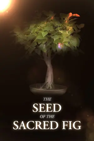 Poster to the movie "The Seed of the Sacred Fig" #601352