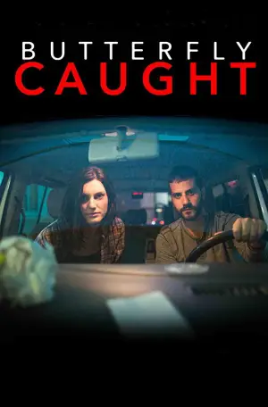 Poster to the movie "Butterfly Caught" #733481