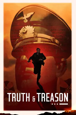 Poster to the movie "Truth & Treason" #533428