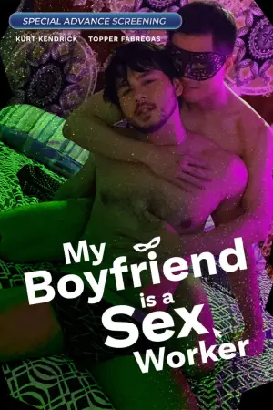Poster to the movie "My Boyfriend is a Sex Worker" #915134