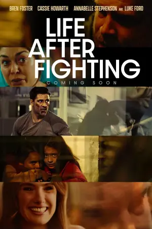 Poster to the movie "Life After Fighting" #598855