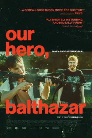 Poster to the movie "Our Hero, Balthazar" #764601