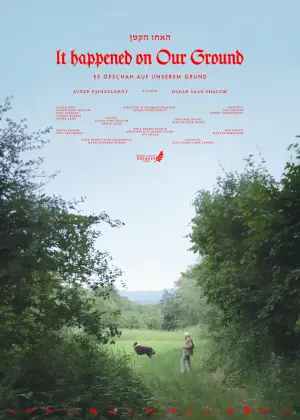 Poster to the movie "It Happened on Our Ground" #705099