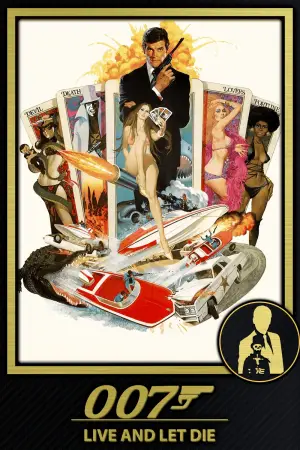 Poster to the movie "Live and Let Die" #645177