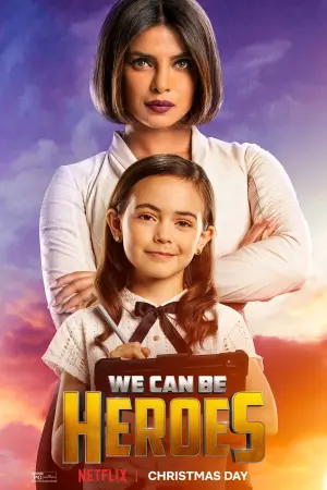 Poster to the movie "We Can Be Heroes" #24885