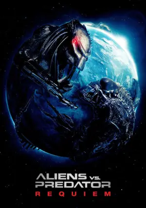 Poster to the movie "Aliens vs Predator: Requiem" #805675
