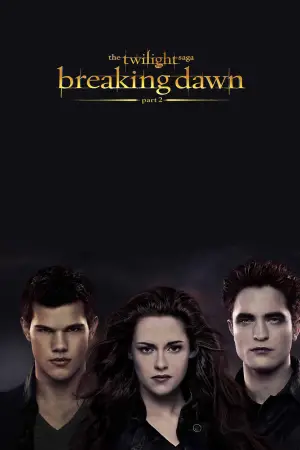 Poster to the movie "The Twilight Saga: Breaking Dawn - Part 2" #525695