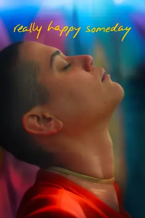 Poster to the movie "Really Happy Someday" #770473