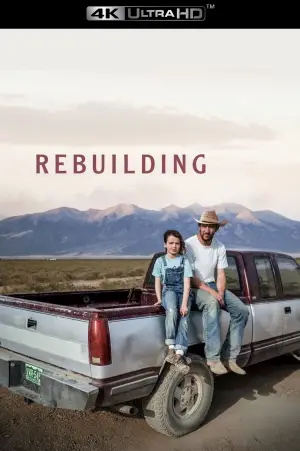 Poster to the movie "Rebuilding" #527855