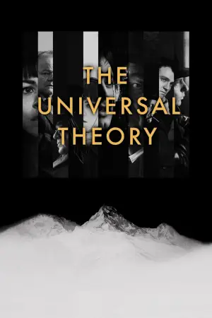 Poster to the movie "The Universal Theory" #756916